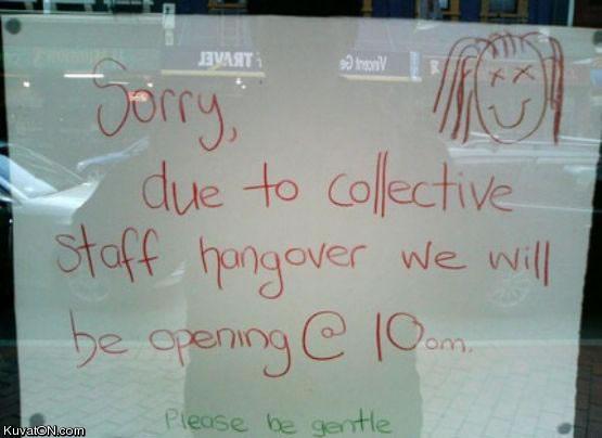 opening-late-due-to-a-hangover.jpg