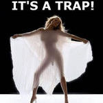 its_a_trap.jpg