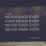 never_ever_park_here.jpg
